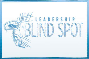 Leadership Blind Spot